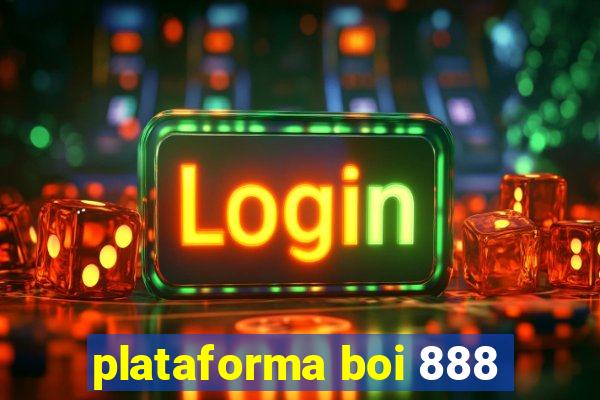 plataforma boi 888